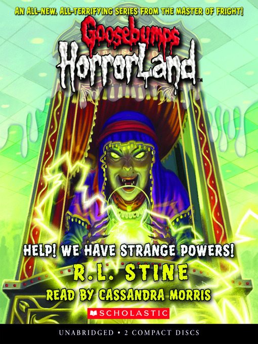 Title details for Help! We Have Strange Powers! by R. L. Stine - Available